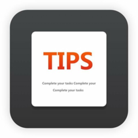 TIPS COMPLETE YOUR TASKS COMPLETE YOUR COMPLETE YOUR TASKS Logo (USPTO, 02.01.2020)