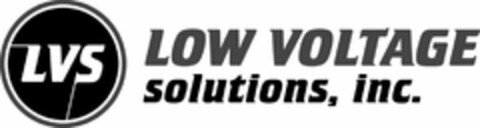 LVS LOW VOLTAGE SOLUTIONS, INC. Logo (USPTO, 01/08/2020)