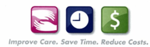 IMPROVE CARE. SAVE TIME. REDUCE COSTS. Logo (USPTO, 09/01/2009)