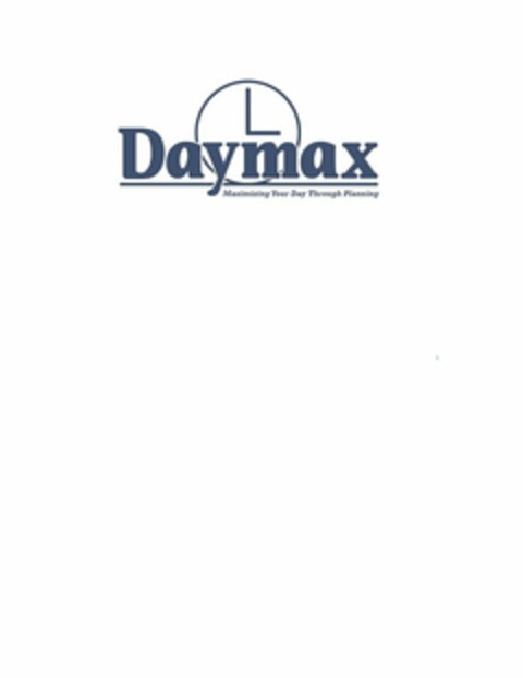 DAYMAX MAXIMIZING YOUR DAY THROUGH PLANNING Logo (USPTO, 07/02/2015)