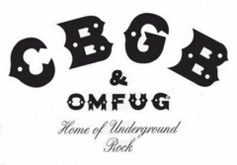 CBGB & OMFUG HOME OF UNDERGROUND ROCK Logo (USPTO, 21.10.2015)