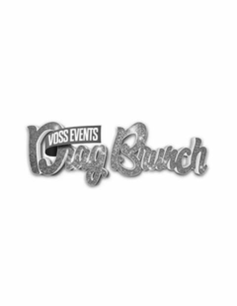 VOSS EVENTS DRAG BRUNCH Logo (USPTO, 30.06.2017)