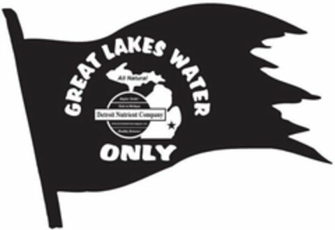 GREAT LAKES WATER ONLY DETROIT NUTRIENTCOMPANY ALL NATURAL HIGHER YIELD! MADE IN MICHIGAN WWW.DETROITNUTRIENTCOMPANY.COM HEALTHY RETURNS! Logo (USPTO, 05/28/2019)