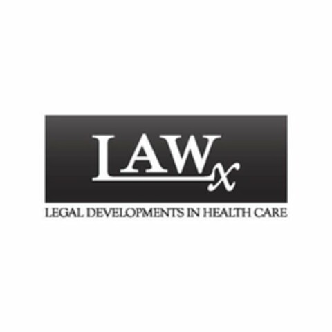 LAWX LEGAL DEVELOPMENTS IN HEALTH CARE Logo (USPTO, 25.06.2010)