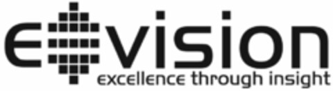 E=VISION EXCELLENCE THROUGH INSIGHT Logo (USPTO, 06.12.2010)