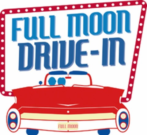 FULL MOON DRIVE-IN FULL MOON Logo (USPTO, 09/05/2012)