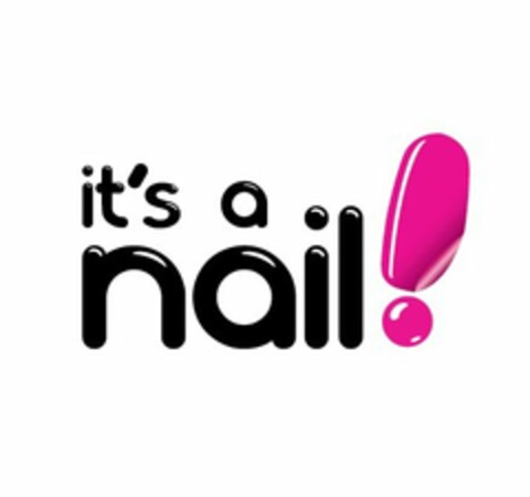 IT'S A NAIL! Logo (USPTO, 08/19/2014)