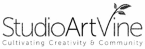 STUDIO ART VINE CULTIVATING CREATIVITY & COMMUNITY Logo (USPTO, 06.07.2016)