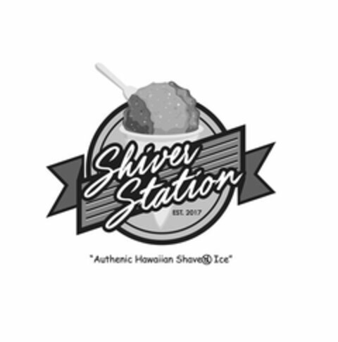 SHIVER STATION EST. 2017 "AUTHENTIC HAWAIIAN SHAVED ICE" Logo (USPTO, 17.02.2017)
