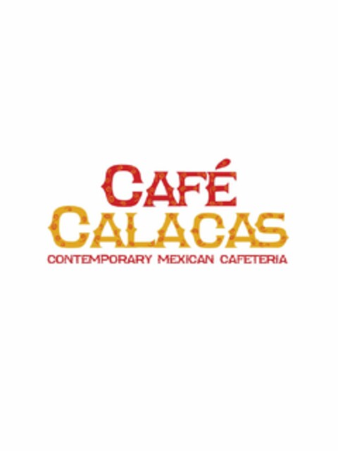 CAFE CALACAS CONTEMPORARY MEXICAN CAFETERIA Logo (USPTO, 22.05.2017)