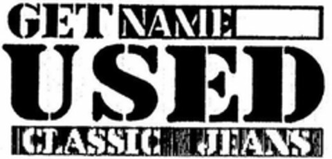 GET NAME USED CLASSIC JEANS Logo (USPTO, 02.11.2017)