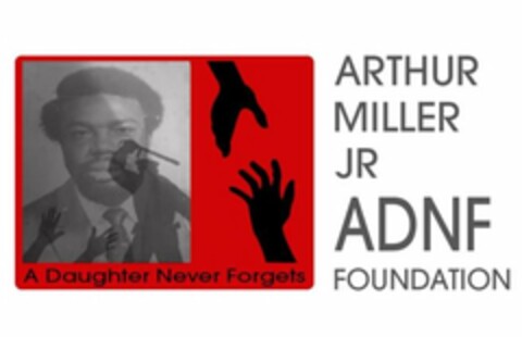 ARTHUR MILLER JR ADNF FOUNDATION A DAUGHTER NEVER FORGETS Logo (USPTO, 11/28/2017)