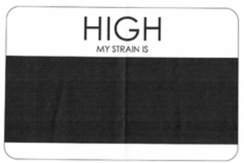 HIGH MY STRAIN IS Logo (USPTO, 02/12/2018)