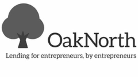 OAKNORTH LENDING FOR ENTREPRENEURS, BY ENTREPRENEURS Logo (USPTO, 01.10.2018)