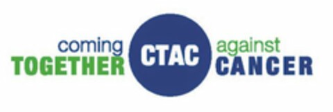 CTAC COMING TOGETHER AGAINST CANCER Logo (USPTO, 01/30/2019)