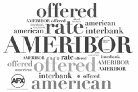 OFFERED AMERIBOR OFFERED OFFERED INTERBANK INTERBANK AMERIBOR AMERICAN RATE AMERICAN INTERBANK AMERIBOR RATE AMERICAN RATE AMERICAN OFFERED AMERIBOR RATE AMERIBOR RATE OFFERED AMERICAN INTERBANK OFFERED AMERICAN OFFERED AMERIBOR AMERIBOR AFX AMERICAN FINANCIAL EXCHANGE INTERBANK OFFERED AMERICAN Logo (USPTO, 03.07.2019)