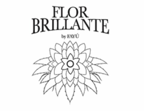 FLOR BRILLANTE BY FAYÚ Logo (USPTO, 08.09.2020)