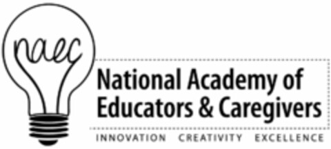 NAEC NATIONAL ACADEMY OF EDUCATORS & CAREGIVERS INNOVATION CREATIVITY EXCELLENCE Logo (USPTO, 04/26/2012)