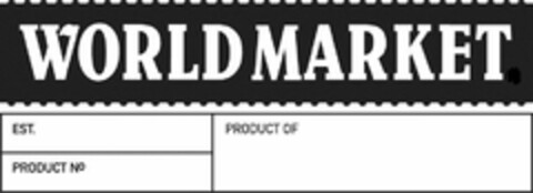 WORLD MARKET EST PRODUCT NO PRODUCT OF Logo (USPTO, 22.05.2013)