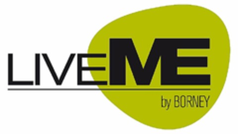 LIVE ME BY BORNEY Logo (USPTO, 18.06.2013)