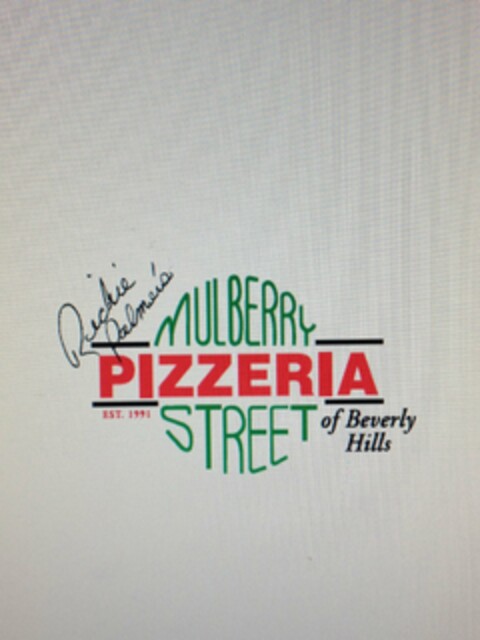 RICHIE PALMER'S MULBERRY STREET PIZZERIA OF BEVERLY HILLS EST. 1991 Logo (USPTO, 03.06.2014)