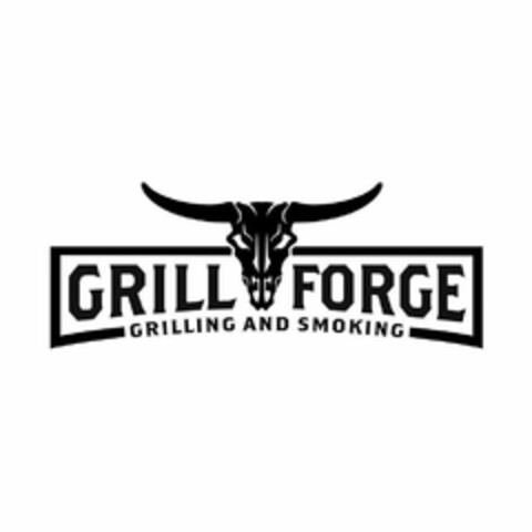 GRILL FORGE GRILLING AND SMOKING Logo (USPTO, 08/25/2020)