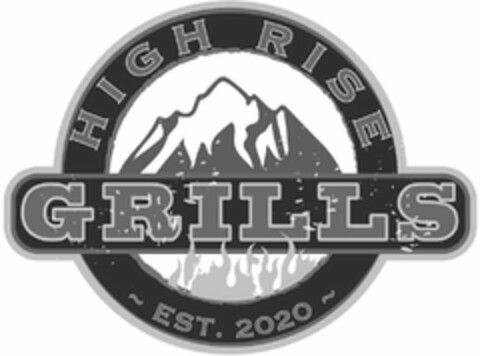 HIGH RISE GRILLS ~EST. 2020~ Logo (USPTO, 09/14/2020)