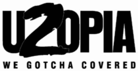 U2OPIA WE GOTCHA COVERED Logo (USPTO, 07/01/2011)