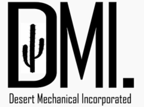 DMI. DESERT MECHANICAL INCORPORATED Logo (USPTO, 08/17/2011)