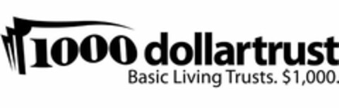 1000 DOLLARTRUST BASIC LIVING TRUSTS. $1,000. Logo (USPTO, 09/19/2014)