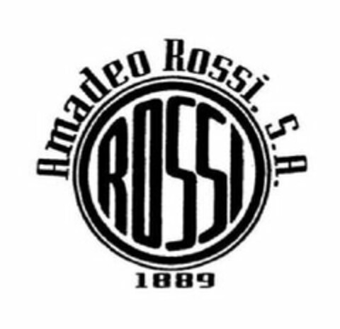AMADEO ROSSI, S.A. ROSSI 1889 Logo (USPTO, 29.10.2014)