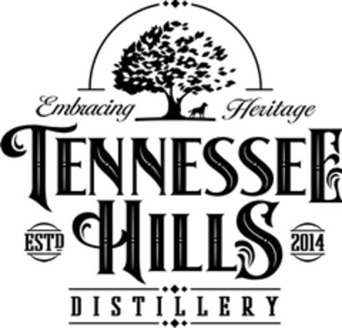 TENNESSEE HILLS DISTILLERY ESTD 2014 EMBRACING HERITAGE Logo (USPTO, 12/11/2014)