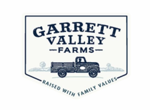 GARRETT VALLEY FARMS RAISED WITH FAMILYVALUES Logo (USPTO, 07.03.2019)