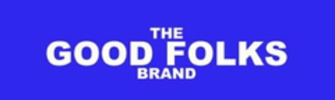 THE GOOD FOLKS BRAND Logo (USPTO, 09/01/2020)