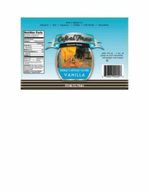 "CAFÉ AL FRESCO", "GOURMET SYRUPS", "NATURALLY & ARTIFICIALLY FLAVORED VANILLA", "ADD A SPLASH TO: DESSERTS, TEA, ESPRESSO, COFFEE, SOFT DRINKS, SMOOTHIES," "375 ML (12.7 FL OZ)" Logo (USPTO, 10.02.2011)