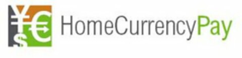 YC$ HOMECURRENCYPAY Logo (USPTO, 06.06.2012)