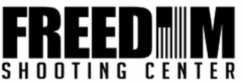 FREEDOM SHOOTING CENTER Logo (USPTO, 16.05.2019)