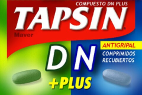 TAPSIN DN +PLUS COMPUESTO DN PLUS MAVER ANTIGRIPAL COMPRIMIDOS RECUBIERTOS Logo (USPTO, 31.03.2009)