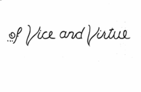 ...OF VICE AND VIRTUE Logo (USPTO, 01/26/2010)