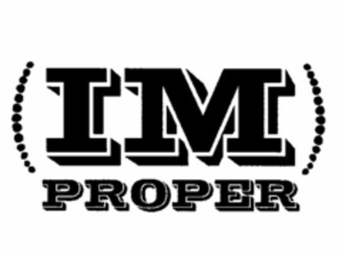 IM PROPER Logo (USPTO, 07.05.2010)