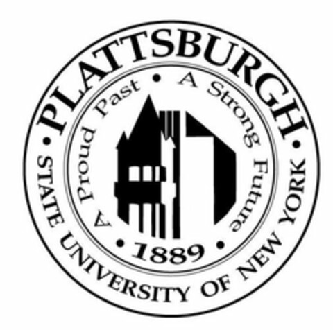 STATE UNIVERSITY OF NEW YORK · PLATTSBURGH · A PROUD PAST · A STRONG FUTURE · 1889 · Logo (USPTO, 06.05.2013)