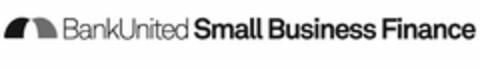 BANKUNITED SMALL BUSINESS FINANCE Logo (USPTO, 06.04.2015)