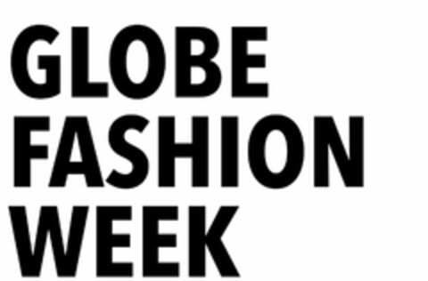 GLOBE FASHION WEEK Logo (USPTO, 11/22/2015)