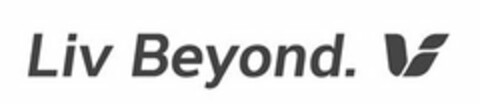 LIV BEYOND. Logo (USPTO, 30.09.2016)