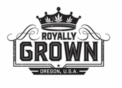 ROYALLY GROWN OREGON, U.S.A. Logo (USPTO, 18.05.2018)