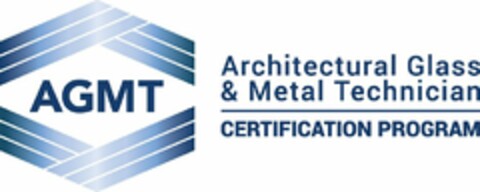 AGMT ARCHITECTURAL GLASS & METAL TECHNICIAN CERTIFICATION PROGRAM Logo (USPTO, 22.07.2019)