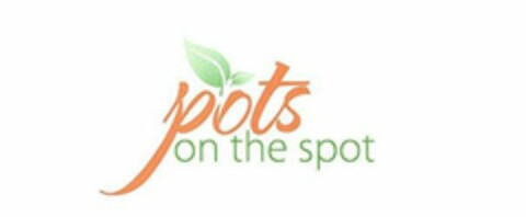 POTS ON THE SPOT Logo (USPTO, 05.02.2010)