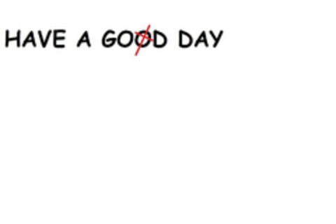 HAVE A GOOD DAY Logo (USPTO, 12/27/2011)