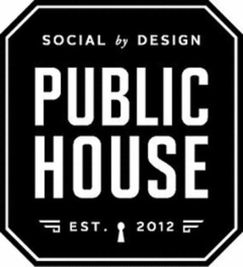 PUBLIC HOUSE SOCIAL BY DESIGN EST. 2012 Logo (USPTO, 04/10/2013)