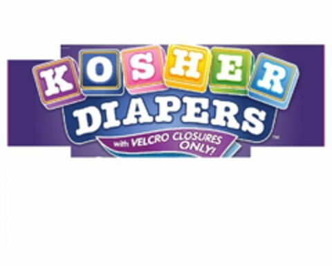 KOSHERDIAPERS WITH VELCRO CLOSURES ONLY! Logo (USPTO, 09/15/2014)